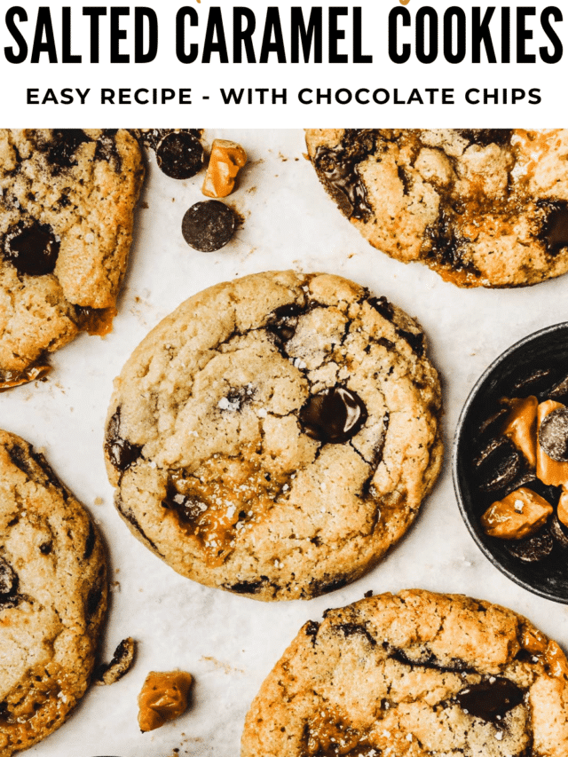 Salted caramel chocolate chips cookies Sweetly Cakes